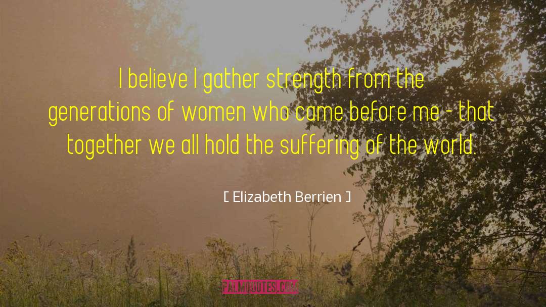 Grief Healing quotes by Elizabeth Berrien