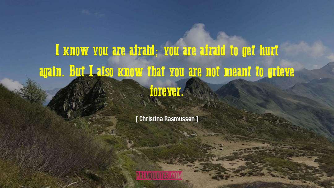 Grief Inspirational Bereavement quotes by Christina Rasmussen