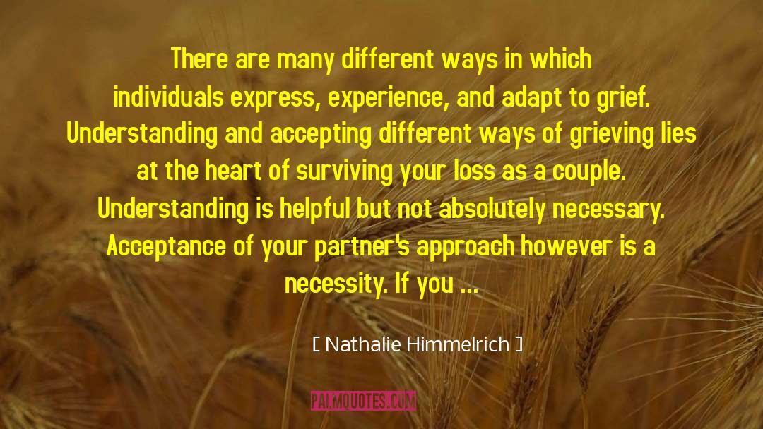 Grief Loss quotes by Nathalie Himmelrich