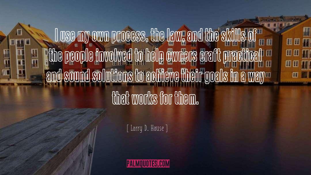 Grief Process quotes by Larry D. Hause