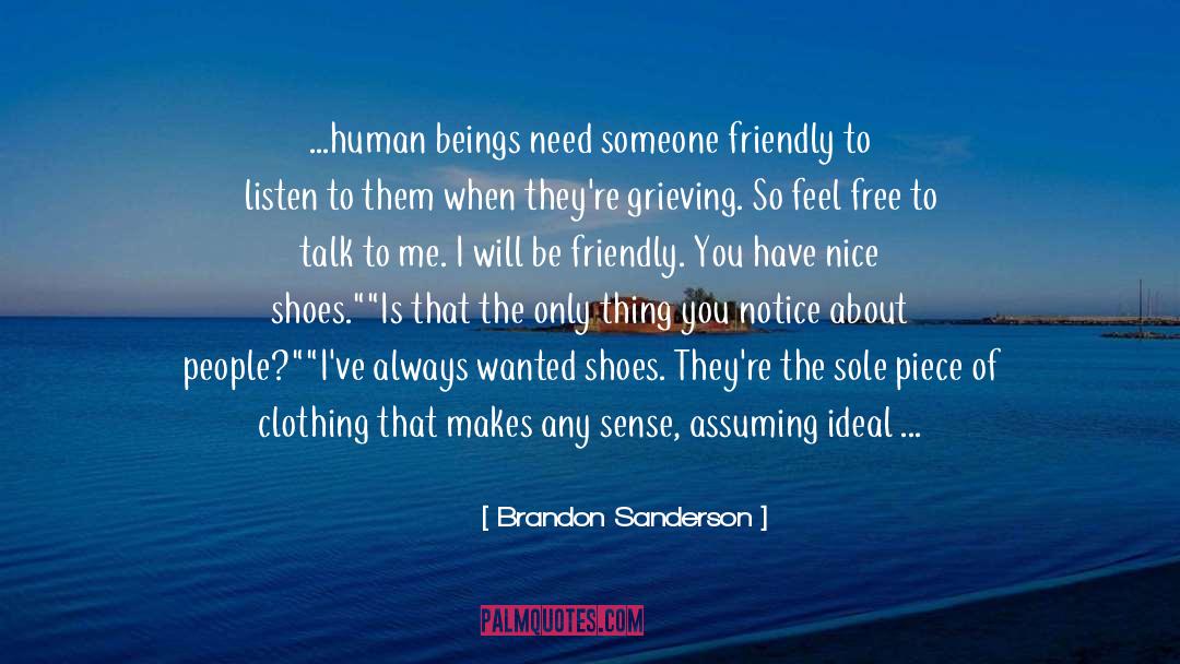 Grief Relief quotes by Brandon Sanderson