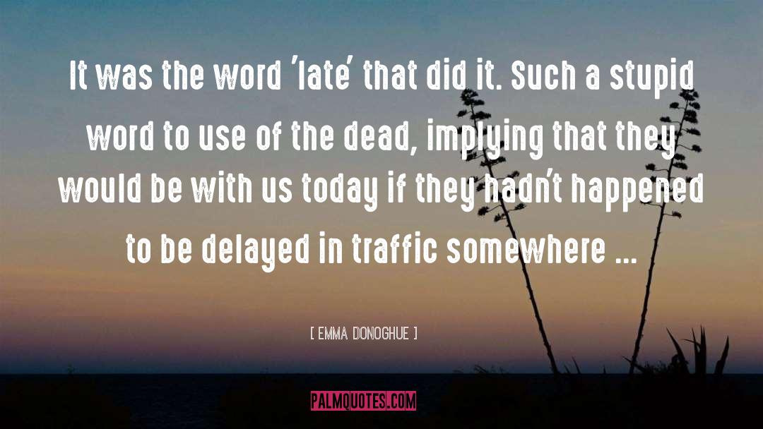 Grief Support quotes by Emma Donoghue