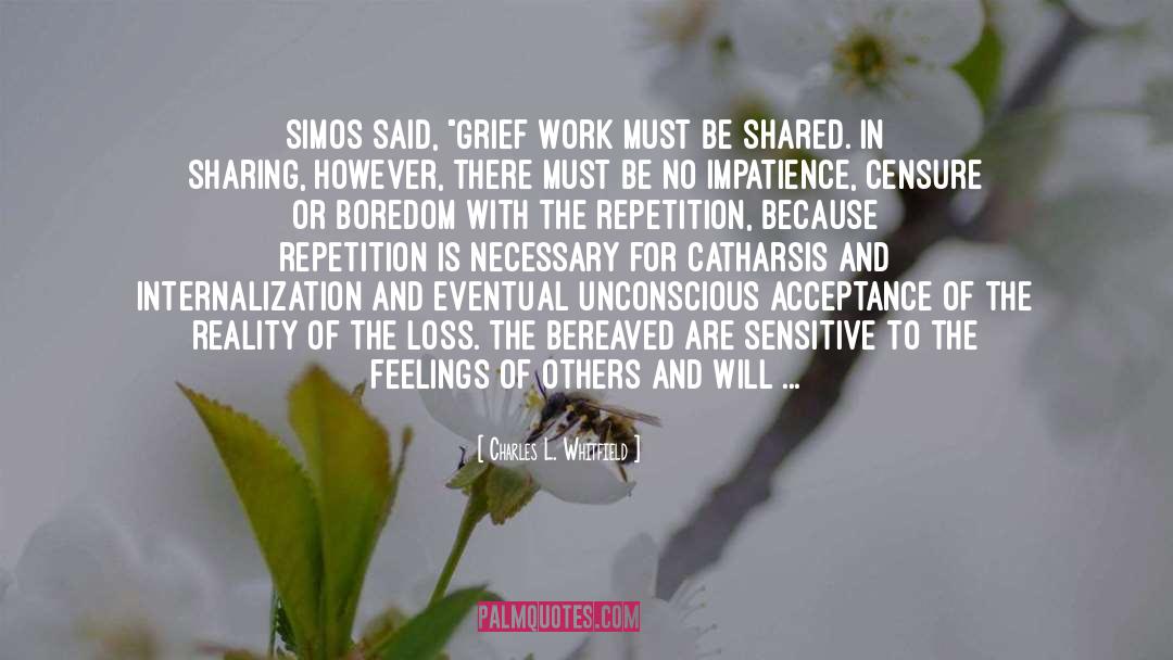 Grief Work quotes by Charles L. Whitfield