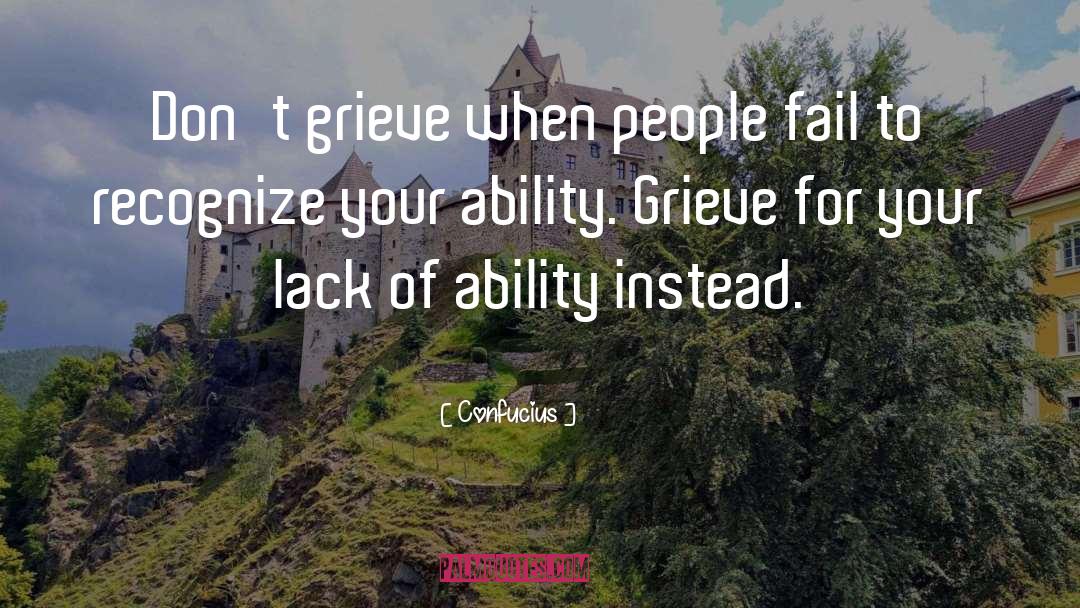 Grieve quotes by Confucius
