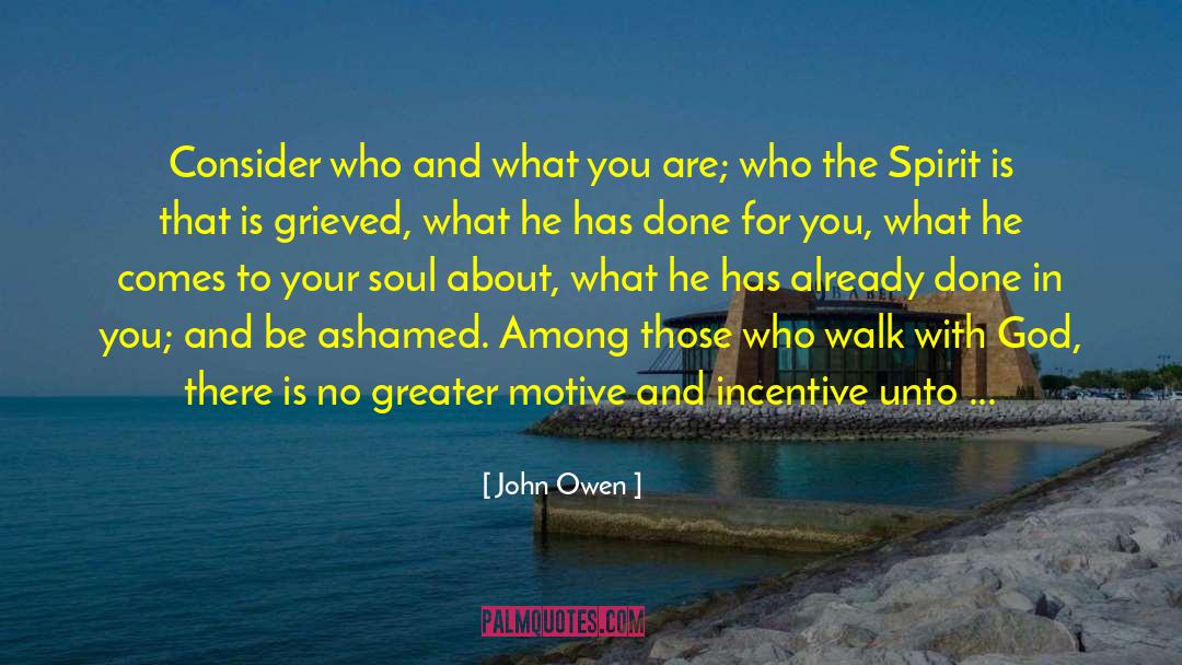 Grieved quotes by John Owen