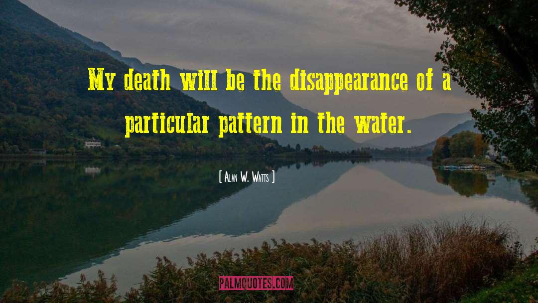 Grieving A Death quotes by Alan W. Watts
