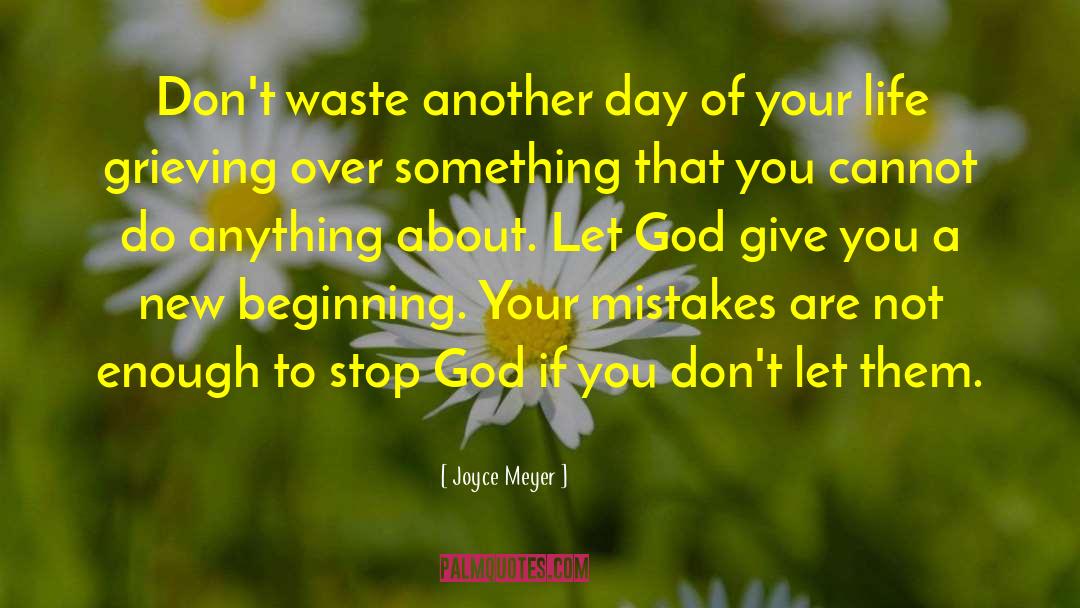 Grieving A Spouse quotes by Joyce Meyer