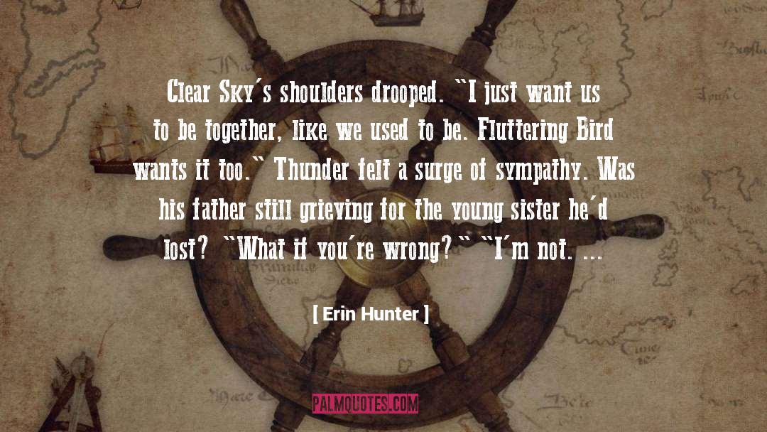 Grieving A Spouse quotes by Erin Hunter