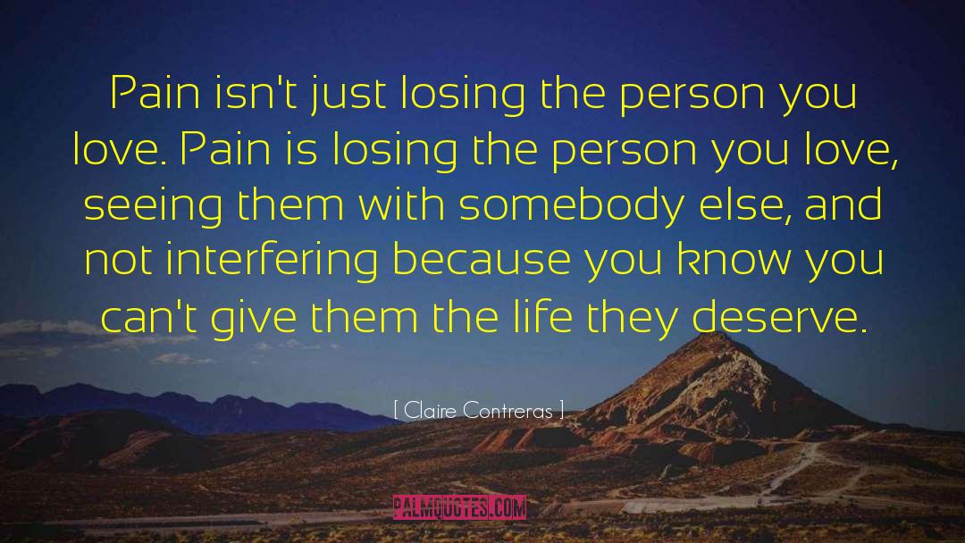Grieving And Life quotes by Claire Contreras