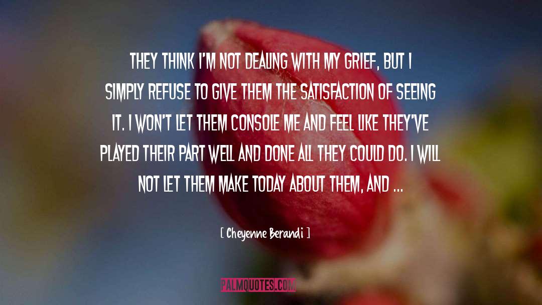 Grieving Loss Of Child quotes by Cheyenne Berandi