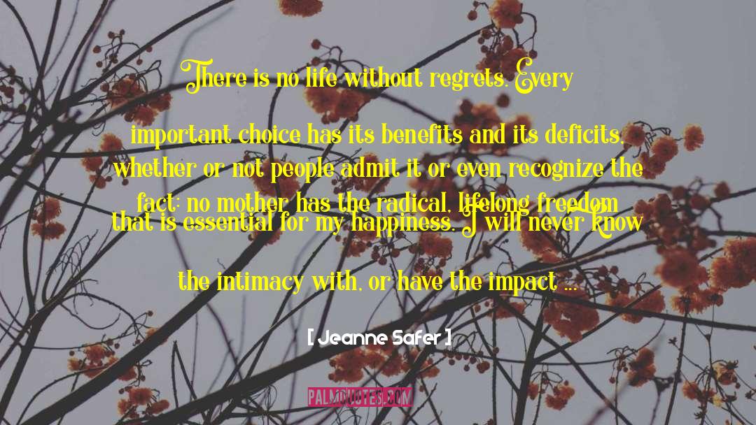 Grieving Loss quotes by Jeanne Safer