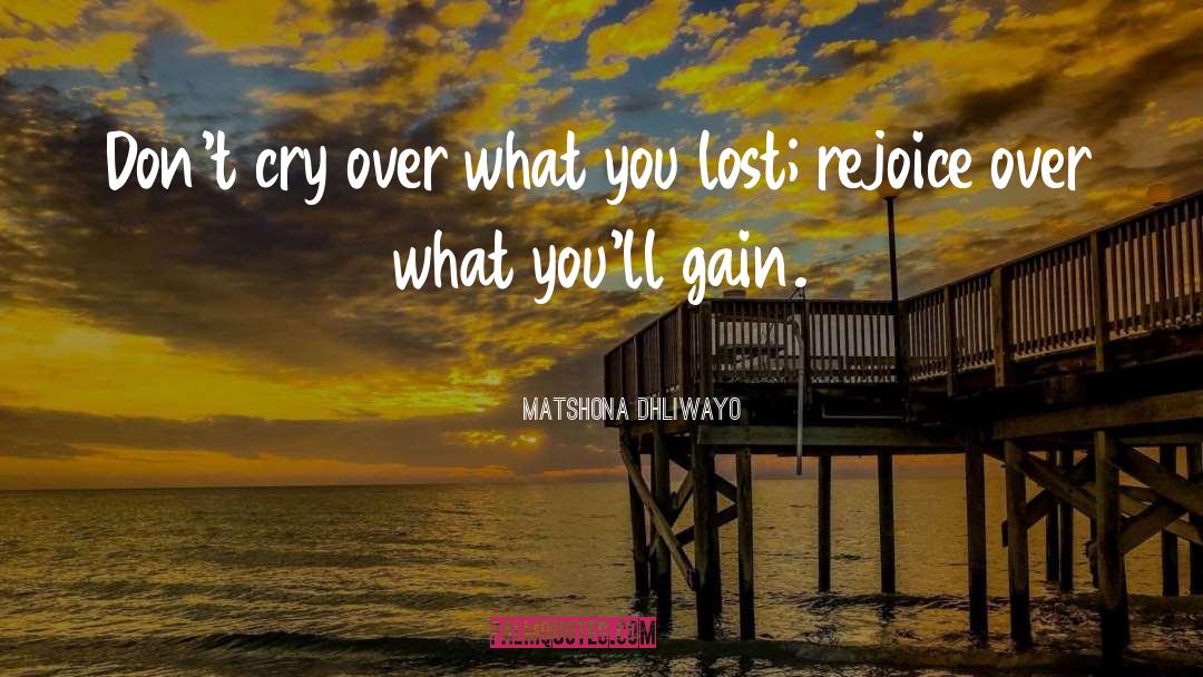 Grieving Loss quotes by Matshona Dhliwayo