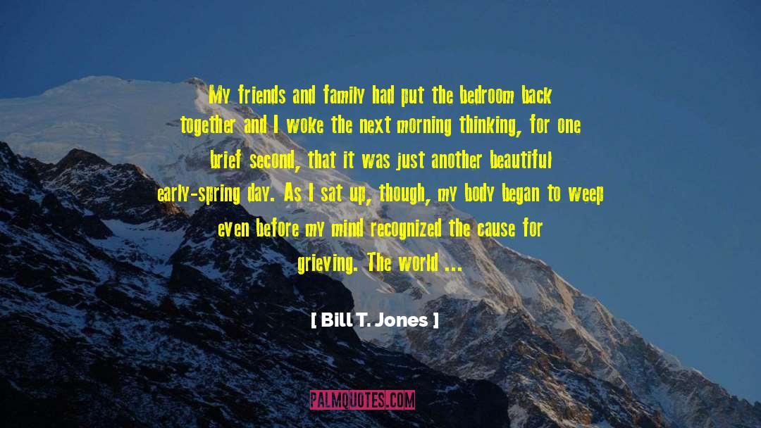 Grieving quotes by Bill T. Jones
