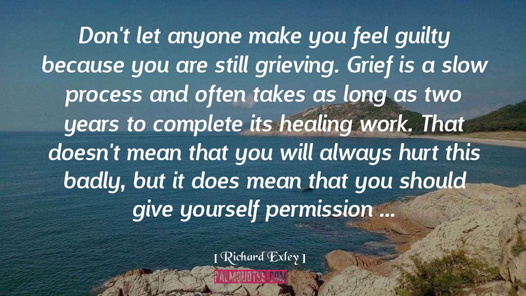 Grieving quotes by Richard Exley