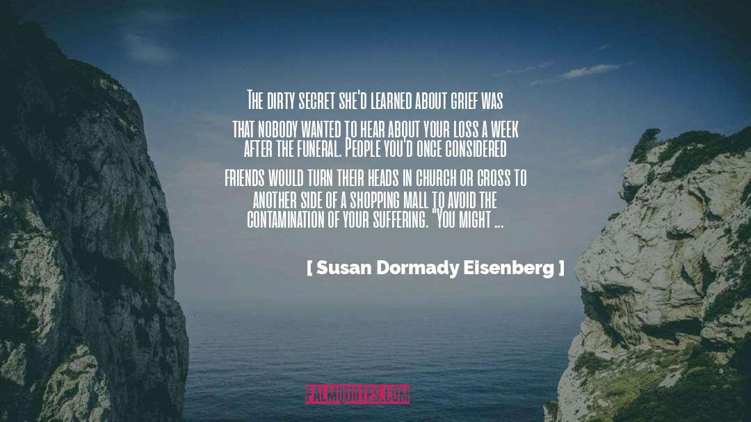 Grieving The Loss Of A Dog quotes by Susan Dormady Eisenberg