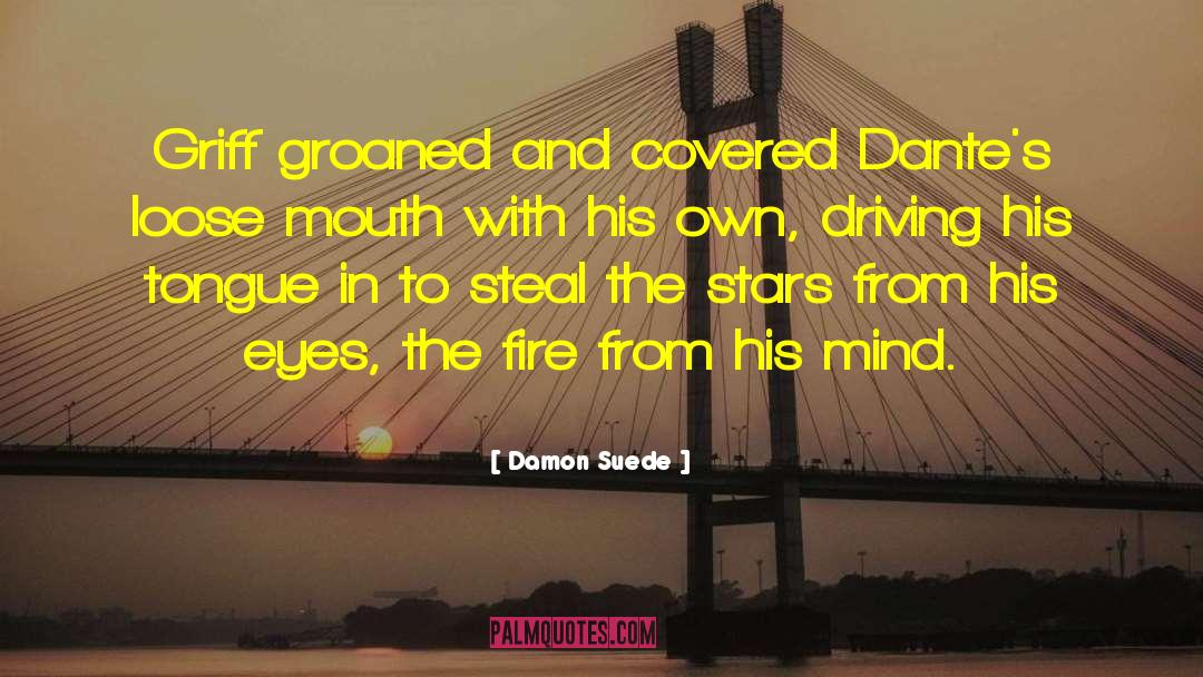 Griff quotes by Damon Suede