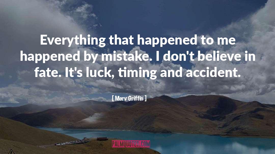 Griffin Channing quotes by Merv Griffin