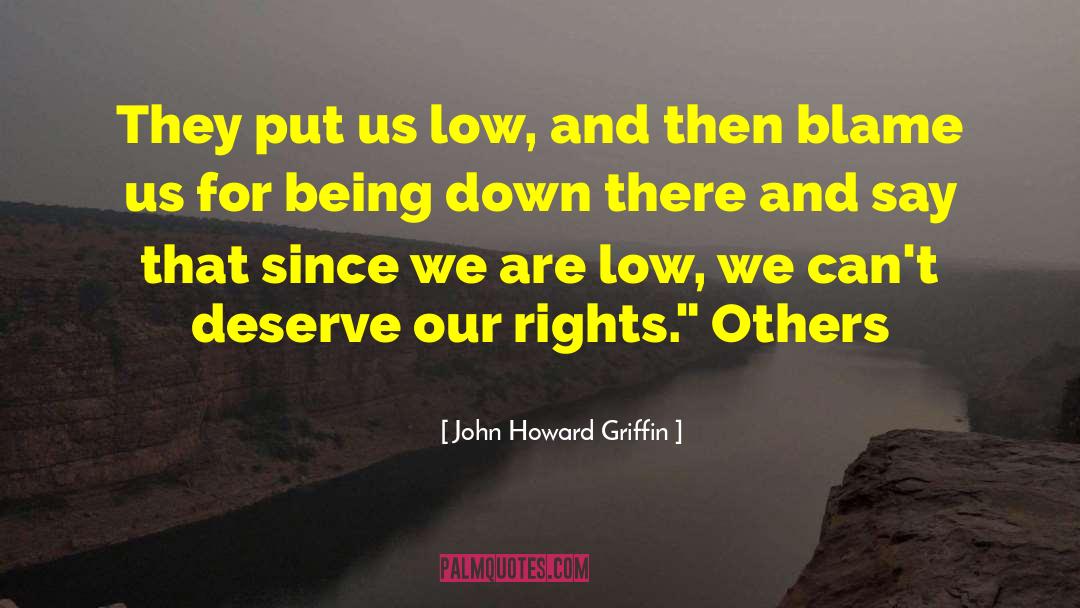 Griffin quotes by John Howard Griffin