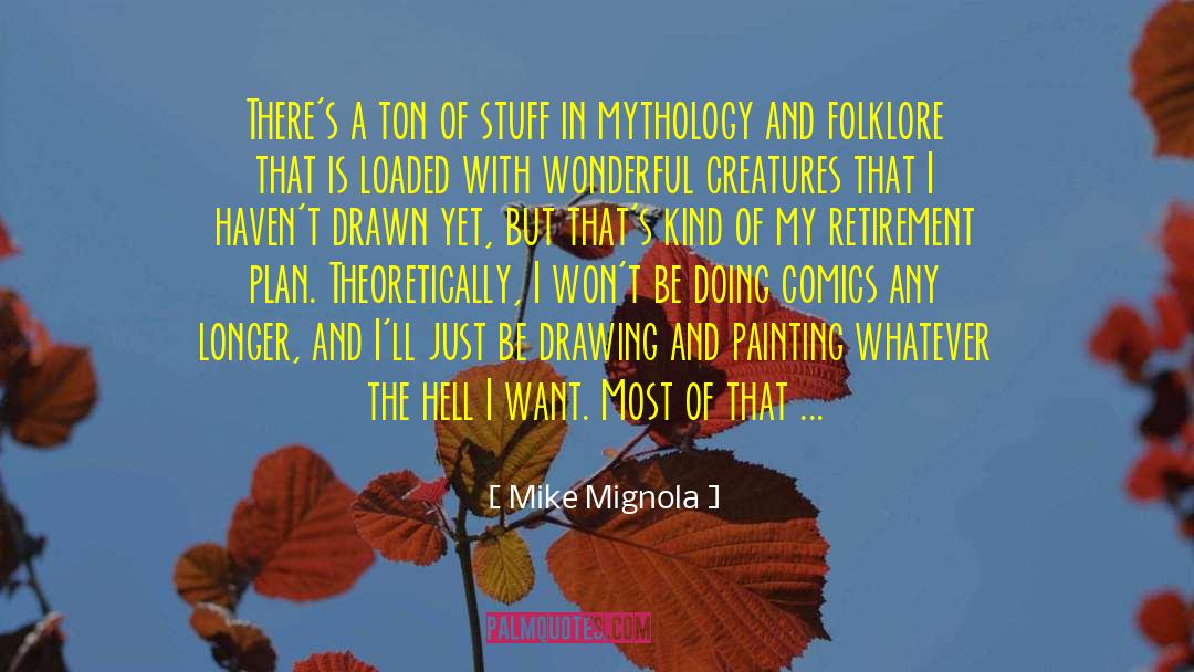 Grigolin Ton quotes by Mike Mignola