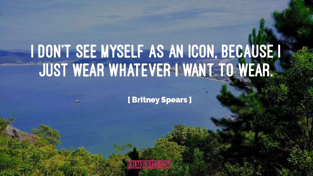 Grigorenko Icons quotes by Britney Spears