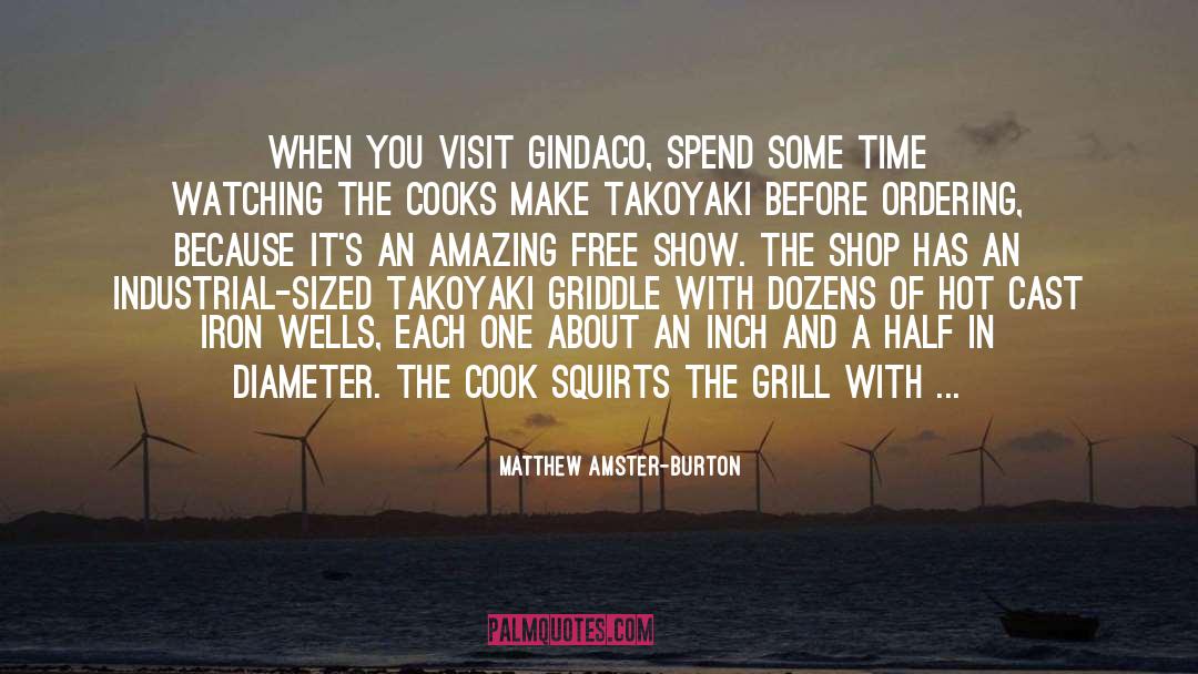 Grill quotes by Matthew Amster-Burton