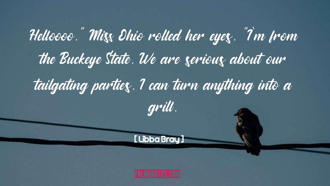 Grill quotes by Libba Bray