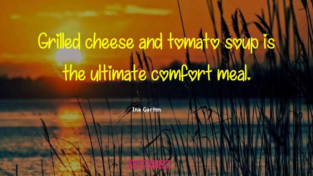 Grilled Cheese quotes by Ina Garten