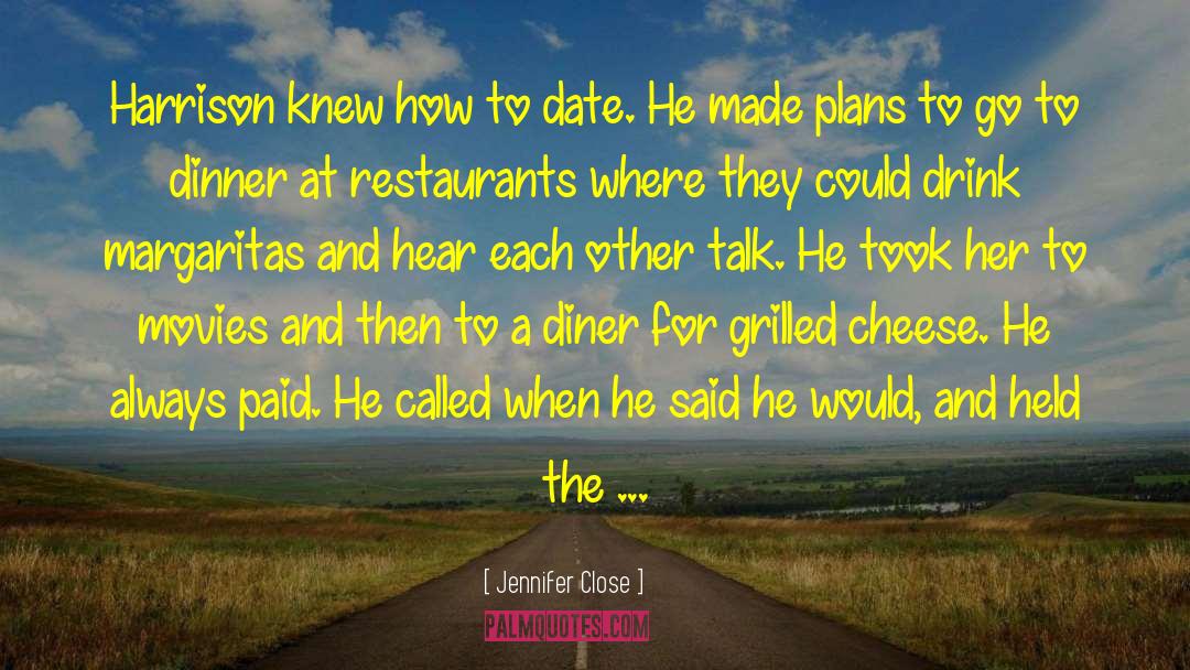 Grilled Cheese quotes by Jennifer Close