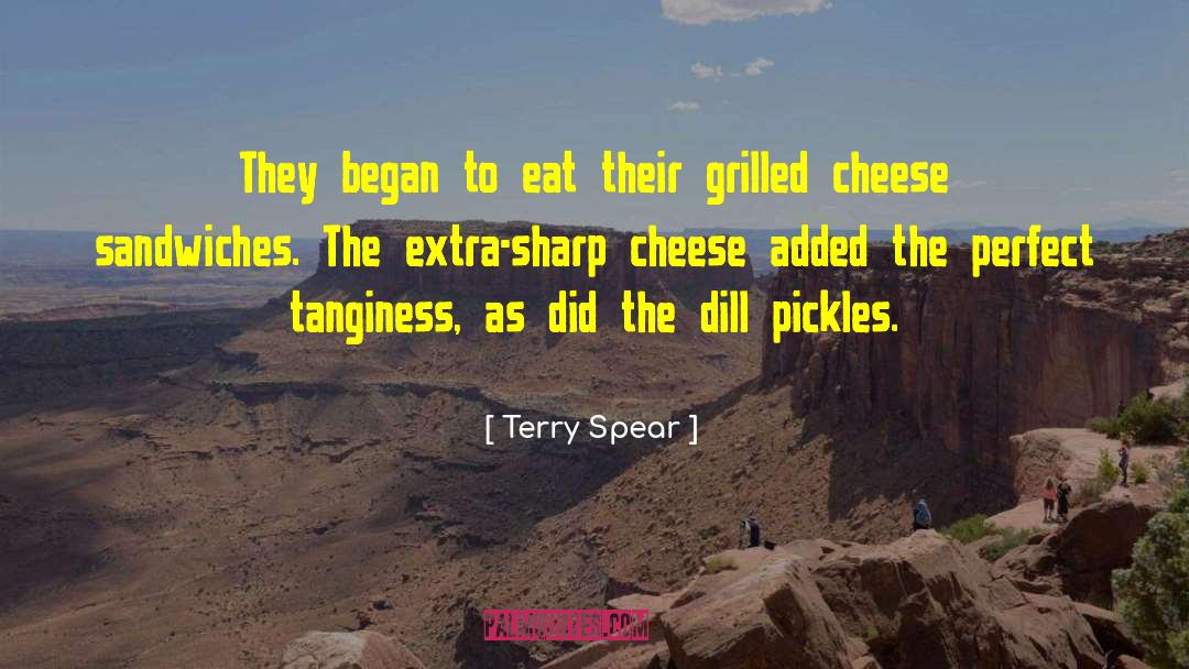 Grilled Cheese quotes by Terry Spear