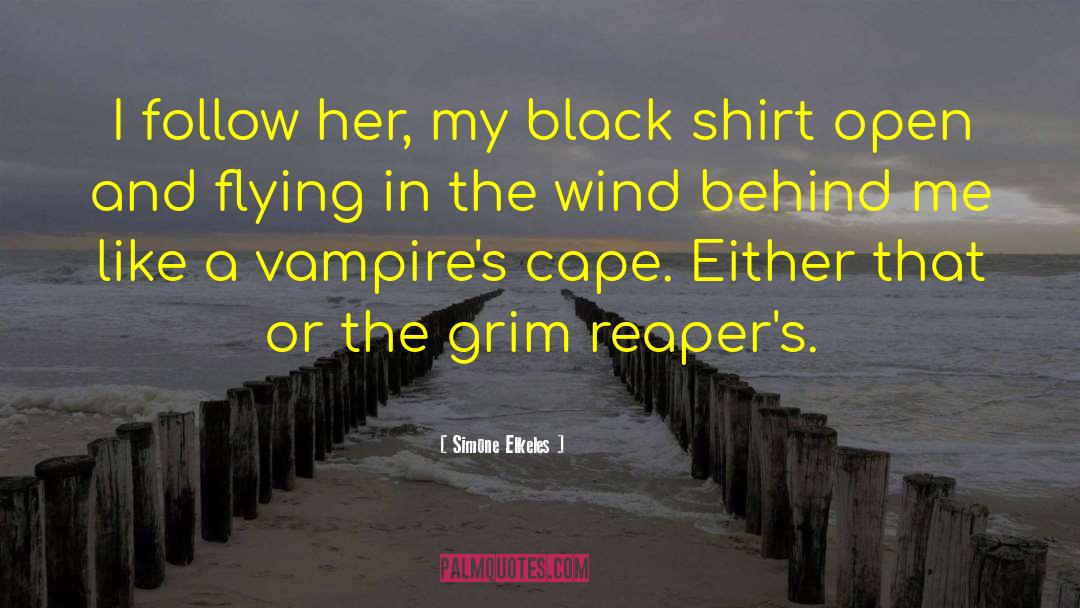 Grim Reapers quotes by Simone Elkeles