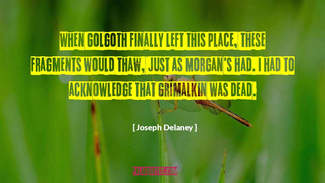 Grimalkin Cat quotes by Joseph Delaney