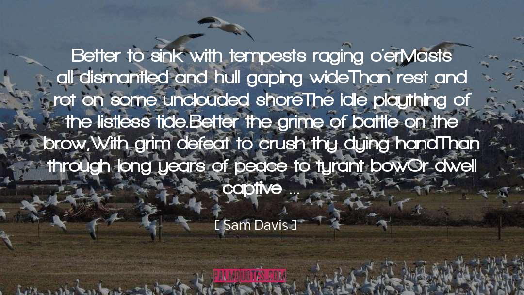 Grime quotes by Sam Davis