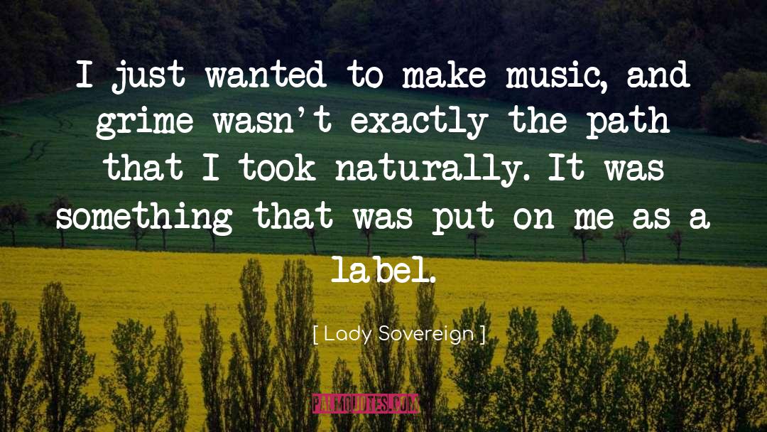Grime quotes by Lady Sovereign