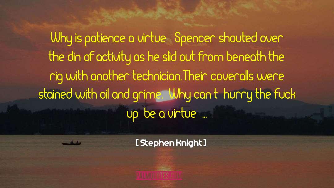 Grime quotes by Stephen Knight