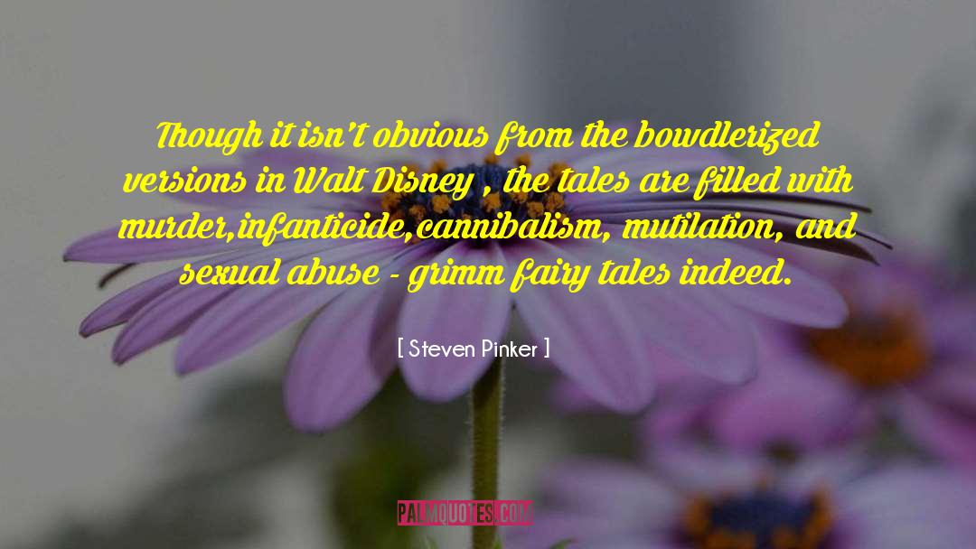 Grimm Fairy Tales quotes by Steven Pinker