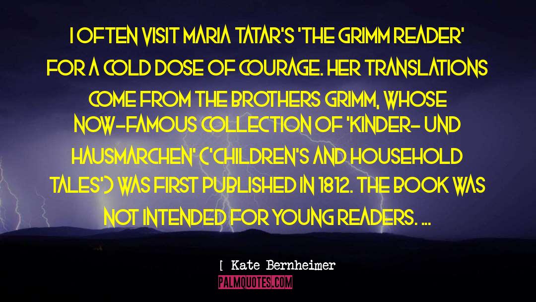 Grimm quotes by Kate Bernheimer