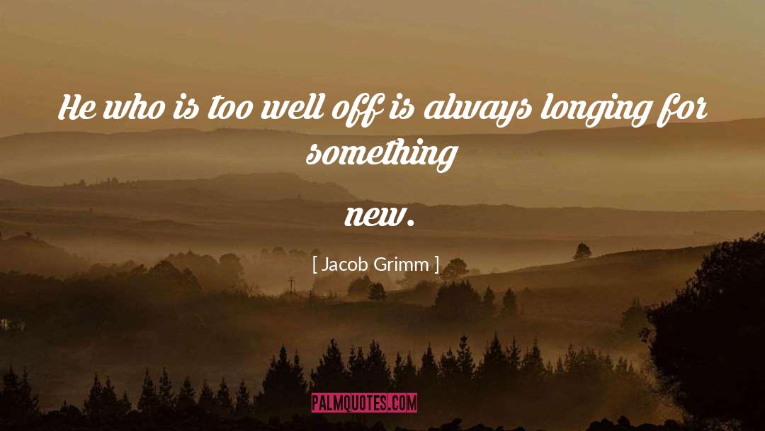 Grimm quotes by Jacob Grimm