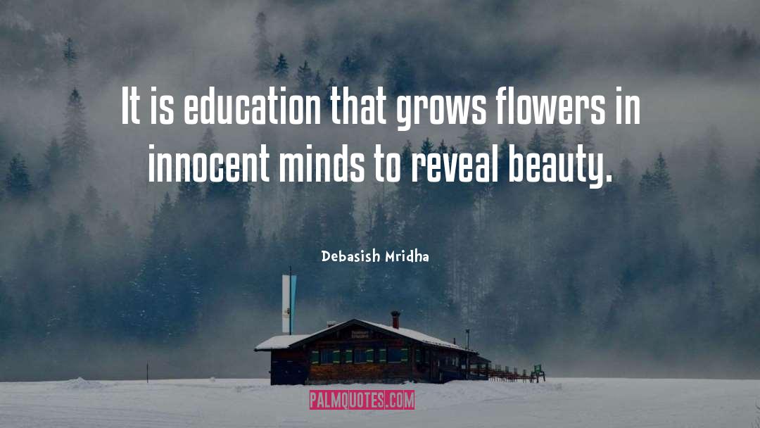 Grimsleys Flowers quotes by Debasish Mridha