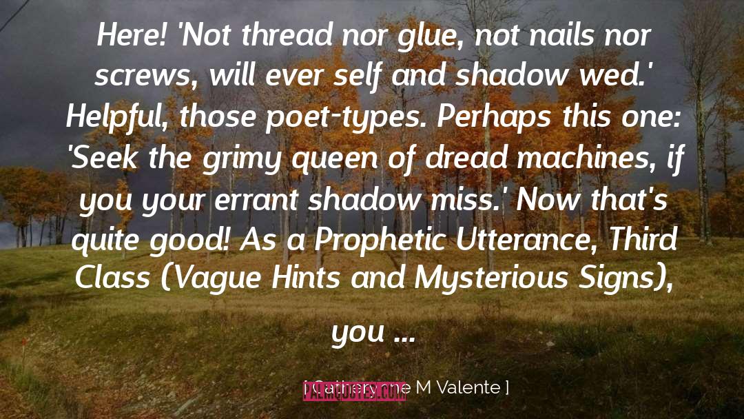 Grimy quotes by Catherynne M Valente