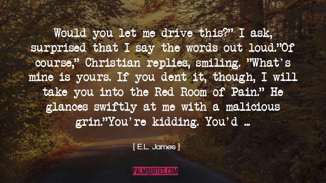 Grin quotes by E.L. James