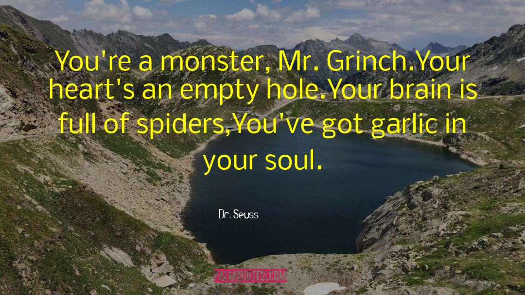 Grinch Mailroom quotes by Dr. Seuss