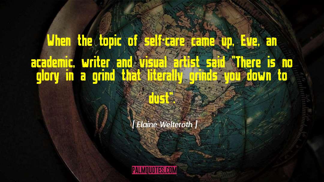 Grind quotes by Elaine Welteroth