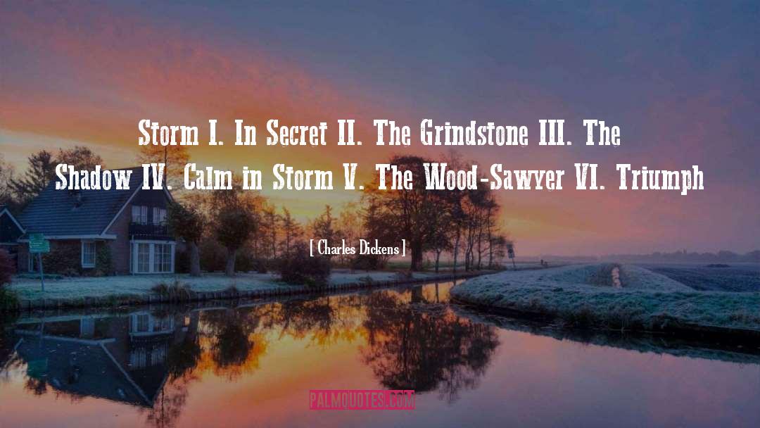 Grindstone quotes by Charles Dickens