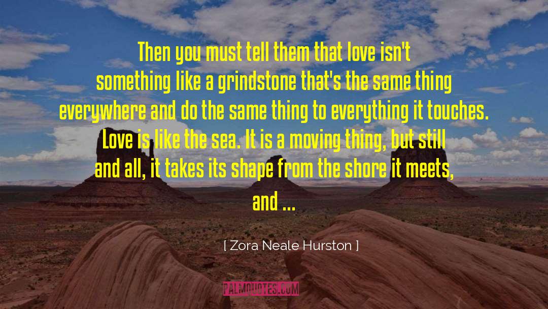 Grindstone quotes by Zora Neale Hurston