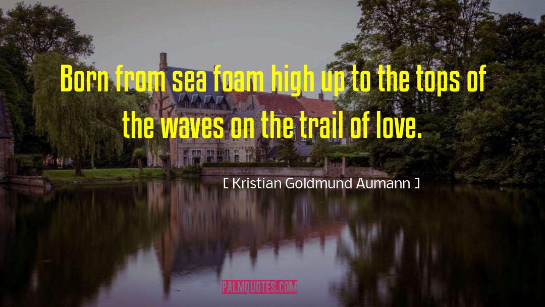 Gringo Trail quotes by Kristian Goldmund Aumann