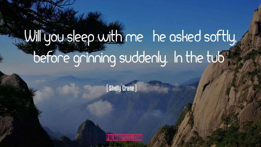 Grinning quotes by Shelly Crane