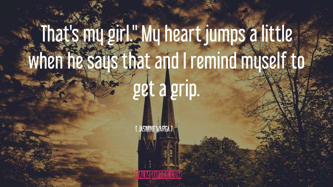 Grip quotes by Jasmine Warga