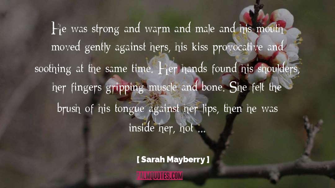 Gripping quotes by Sarah Mayberry