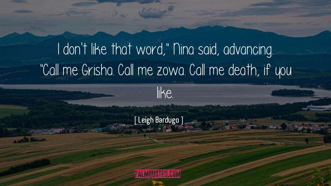 Grisha quotes by Leigh Bardugo