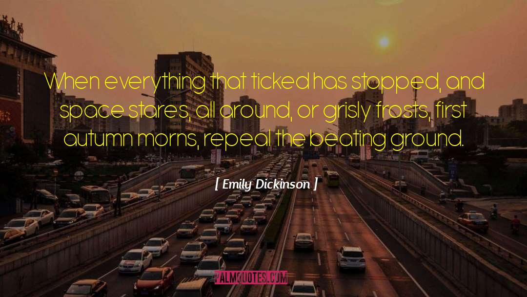 Grisly quotes by Emily Dickinson
